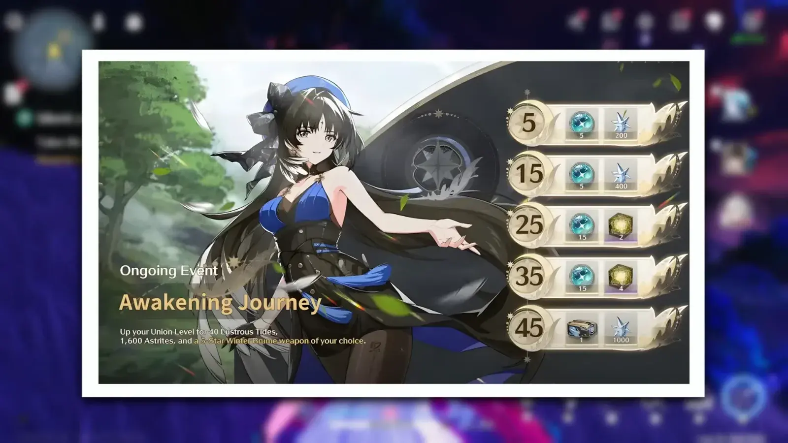 Awakening Journey event: Union Level 5 to 45 rewards, 40 Lustrous Tides, 1,600 Astrite and a 5-star Winter Brume weapon